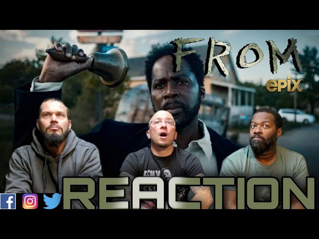WHENCE THEY CAME!!!! Epix Series "From" Trailer REACTION!!!
