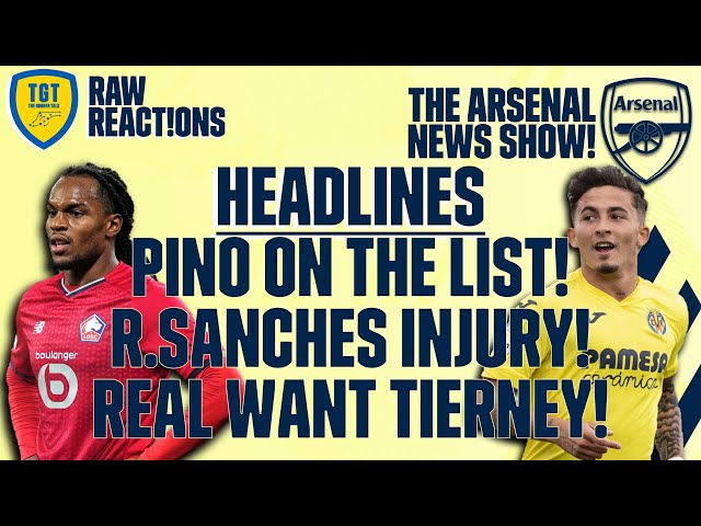 The Arsenal News Show EP110: Yeremy Pino, Sanches, Tierney, Tomiyasu & More! | #RawReactions