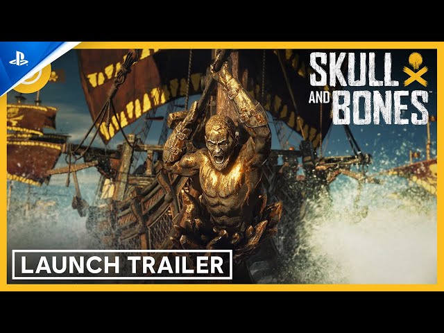 Skull and Bones - Launch Trailer | PS5 Games