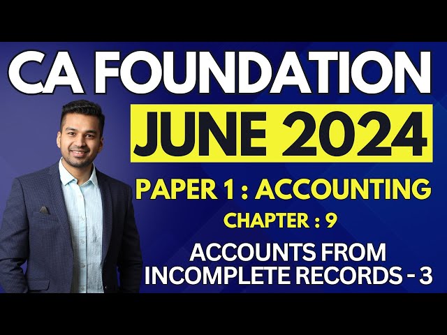 ICAI QUESTIONS | Single Entry System - 3 | CA Foundation Accounts June 2024 | CA Parag Gupta