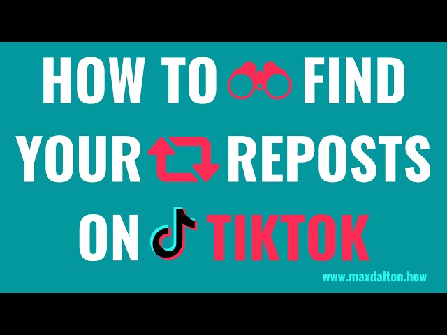 How to Find Your Reposts on TikTok
