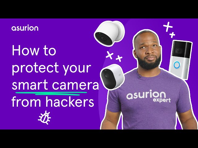 How to protect your Wi-Fi cameras from hackers | Asurion