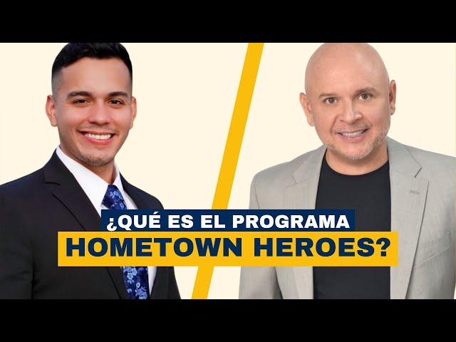 ¿Qué es el programa hometown heroes?