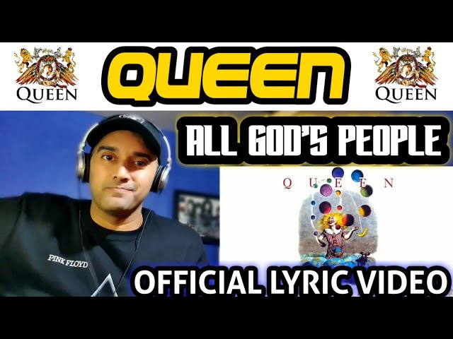 Queen | All God's People | Official Lyric Video | First Time Hearing