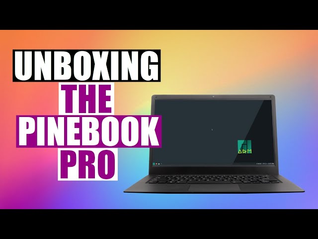 The Pinebook Pro Is The Affordable Linux Laptop We've Been Waiting For