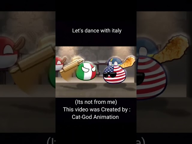 Let's dance with italy (Its not from me)This was created by Cat-God Animation