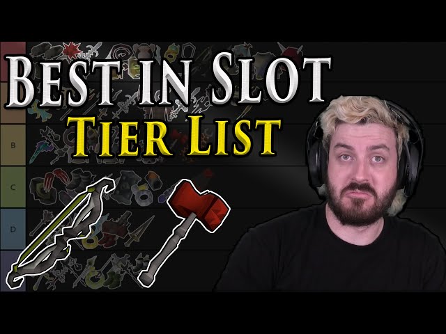 Best-in-Slot Tier List for Oldschool Runescape