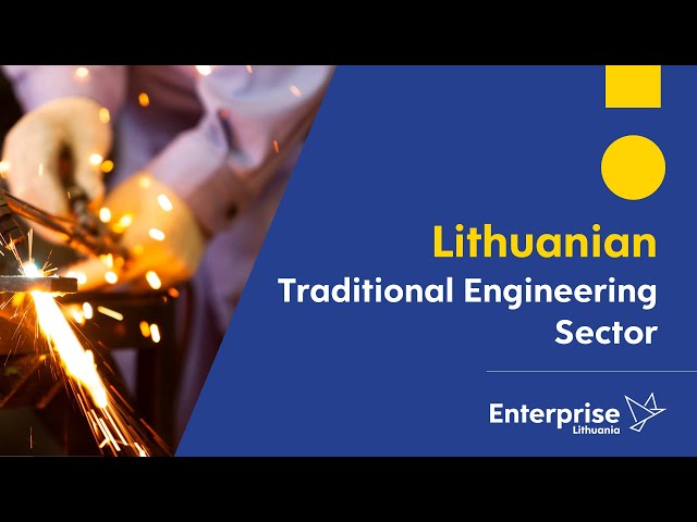 Visit Lithuanian Traditional Engineering Sector