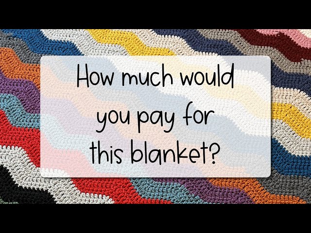 Wanna buy this handmade crochet blanket? HERE'S HOW MUCH IT'LL COST YOU