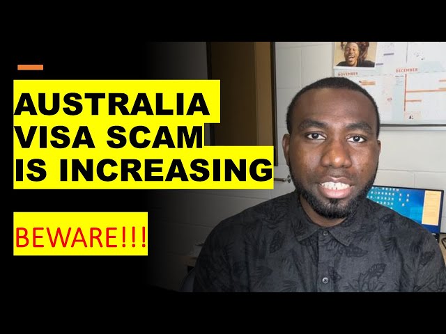 Australian VISA process explained: HOW TO AVOID SCAM AGENTS
