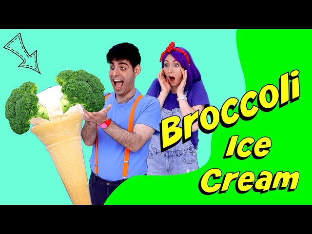 More Real Life Funny Food Combinations, Do You Like Broccoli Ice Cream Song by Bella and Beans TV