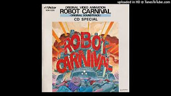Robot Carnival OST (High Quality)