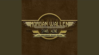 Morgan Wallen - Stand Alone (10th Anniversary Deluxe Edition) ALBUM 2024