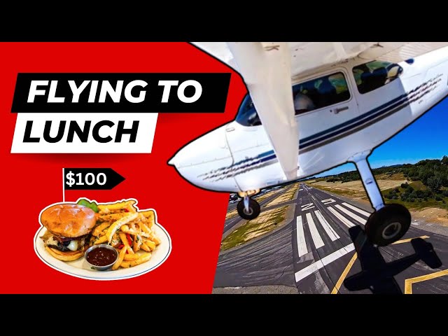 Flying to Lunch in a Cessna 172: $100 Burger series