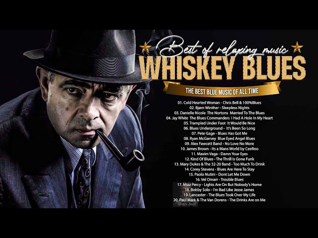 Whiskey Blues Music | Relax your mind with blues music | Best of Slow Blues/Rock