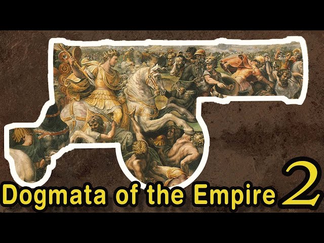 Dogmata of the Empire. Part 2