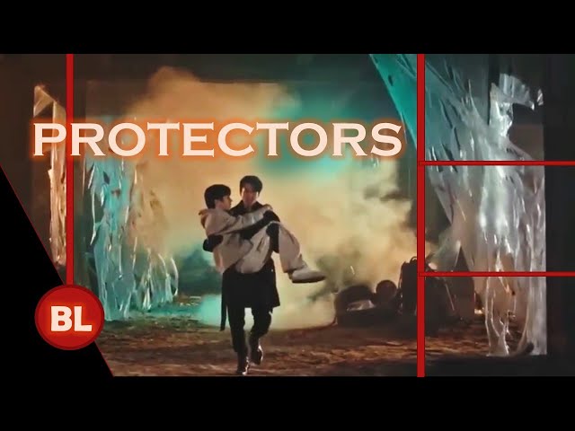 BL Series: Protectors - Music Video