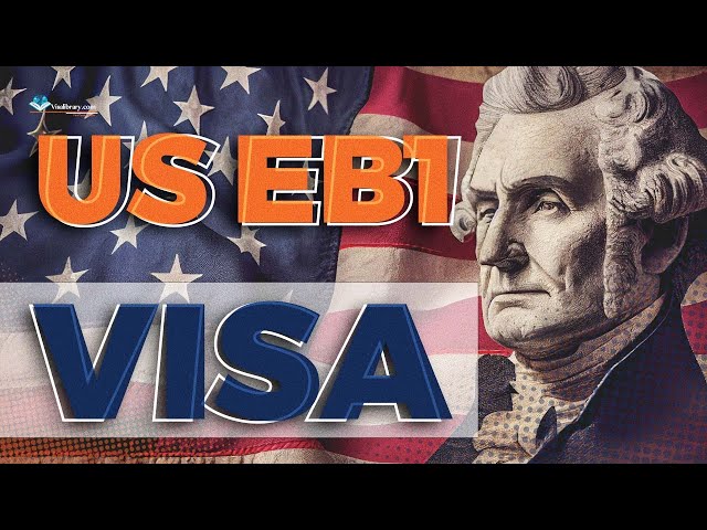How to Apply for a US EB1 Visa? (Employment-Based Immigration)
