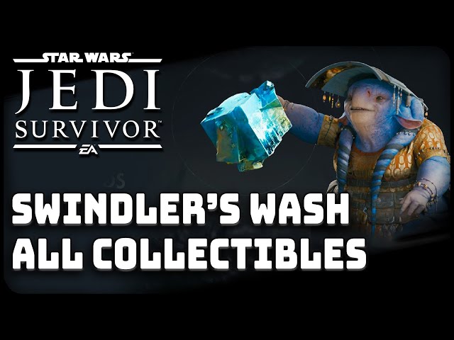 All Koboh Swindler's Wash Collectibles Star Wars Jedi Survivor