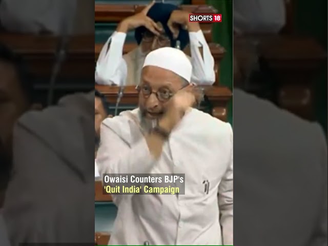 Asaduddin Owaisi In Lok Sabha | Shorts | Parliament Monsoon Session | English News | News18