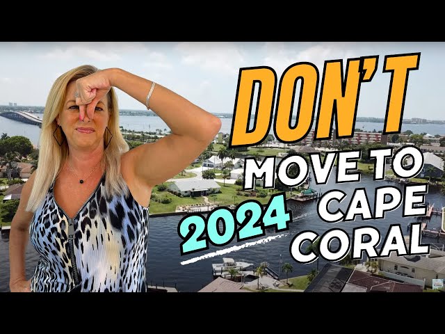 Don't Move To Cape Coral, Florida 2024 | Watch This Before Moving Here (Updated Edition)