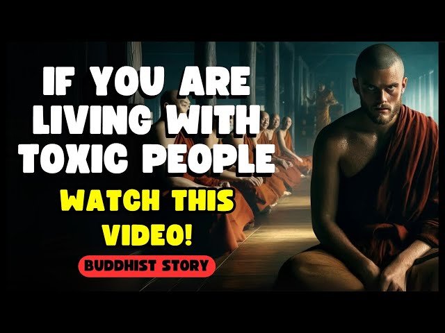 How to Deal with Toxic People | Overcome Negativity with Compassion | Story of a Buddhist Monastery