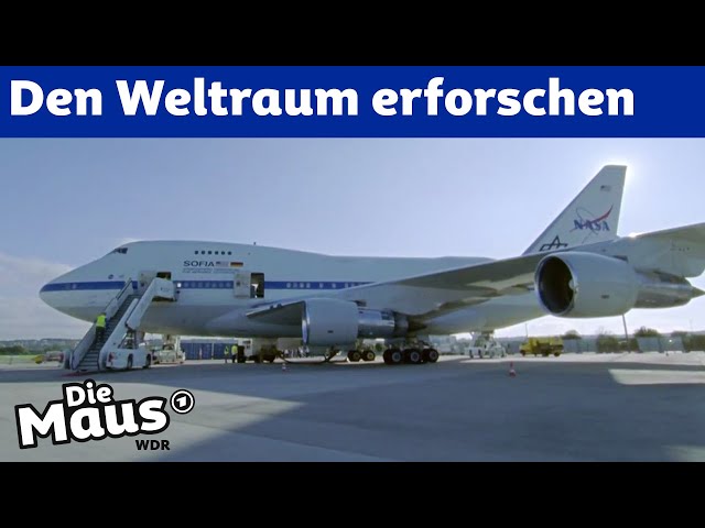 Forschungsflugzeug SOFIA | DieMaus | WDR