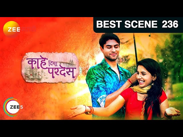 Kahe Diya Pardes - Marathi Serial - Best Scene - 236 - Rishi Saxena, Sayali Sanjeev - Zee TV