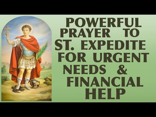 A Very Powerful Prayer To St. Expedite For Financial Help And Urgent Needs 🙏