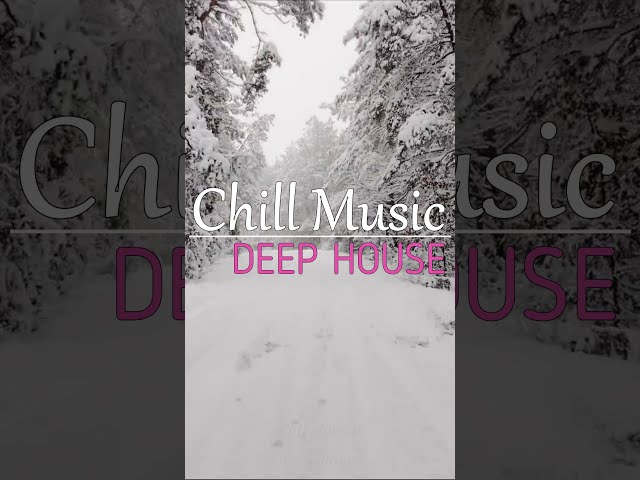 Chill music, day 16. Deep house, winter sound, relax music.TEASER #Shorts