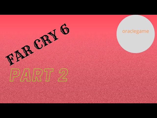 Far Cry 6 episode 2 #review #analysis