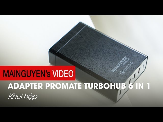 Khui hộp Adapter Promate Turbohub 6 in 1: giá chỉ 790.000 VNĐ - www.mainguyen.vn