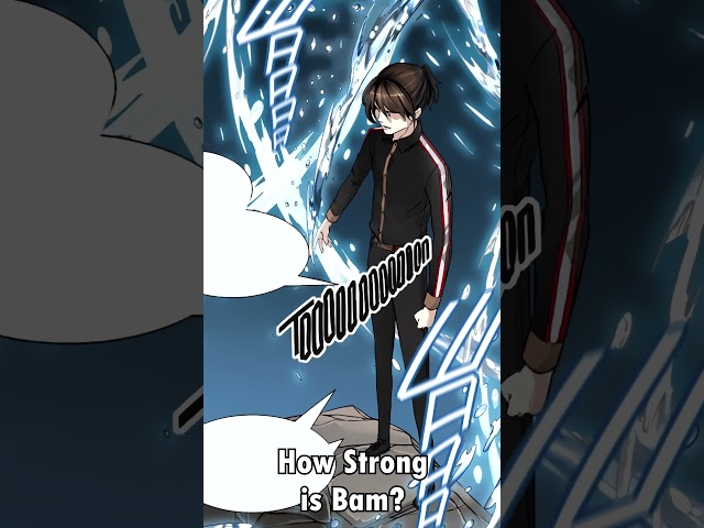 HOW STRONG IS BAM IN TOWER OF GOD | WEBTOON