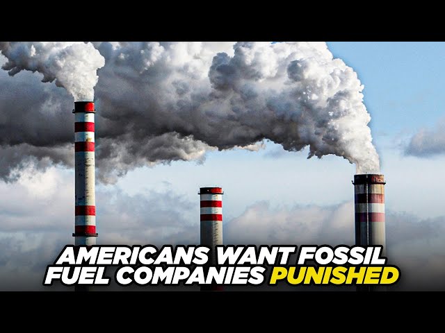 Majority Of Americans Want Fossil Fuel Companies Punished For Polluting The World