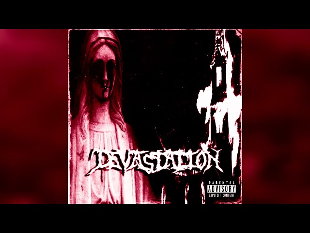 DEVASTATION II (Slowed + Reverb)