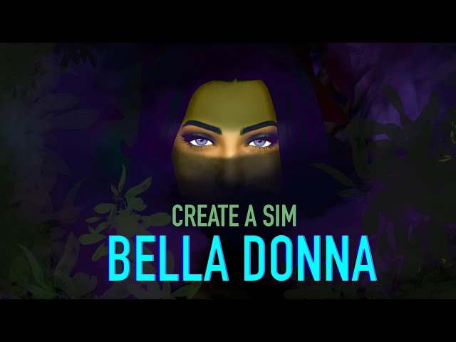 Bella Donna - Create a Sim