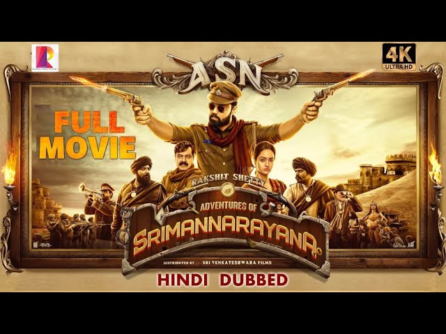THE ADVENTURES OF SRIMANNARAYANA |New Hindi action full movie |Rakshit Shetty |Chandrajith belliappa