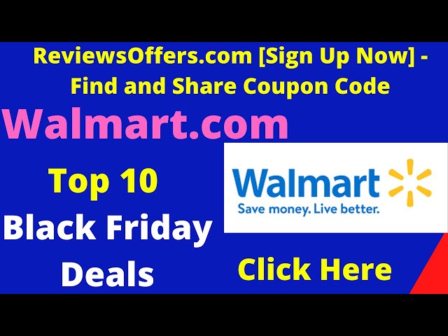 Walmart Black Friday Ad - Top 10 Walmart Black Friday Deals, Ad, Coupon Code