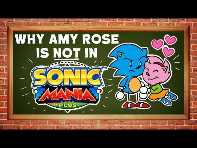 Why Amy Rose is Not in Sonic Mania Plus