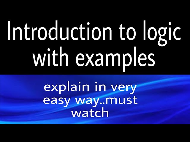 Introduction to logic ,lec#1 | logic | what is logic with example| definition of logic | Sana khan