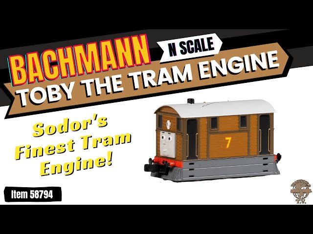 N Scale Bachmann Thomas & Friends "TOBY THE TRAM ENGINE"