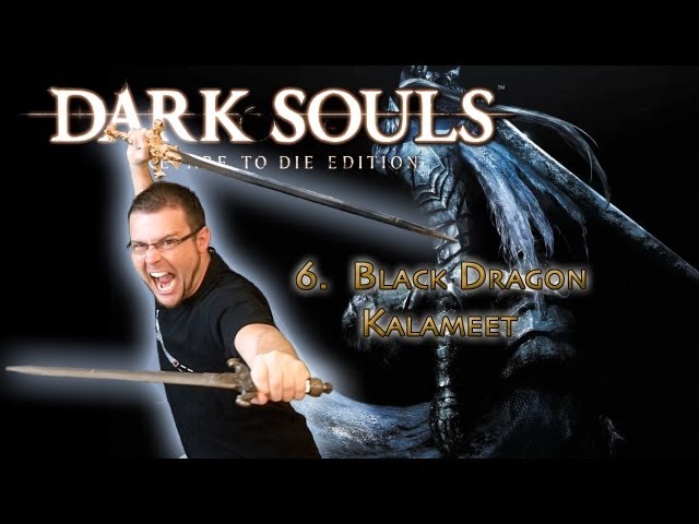Dark Souls PtDE - 6 - Black Dragon Kalameet