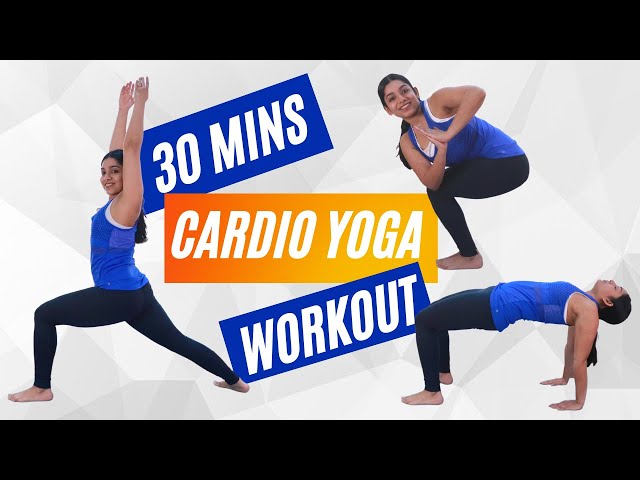 30 mins Cardio Yoga Workout | Full Body Yoga Practice for Strength, Stability & Weight Loss