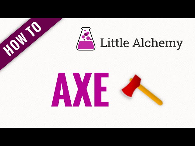How to make AXE in Little Alchemy