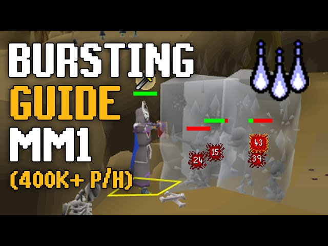 Bursting MM1 Guide OSRS (400k XP P/H)