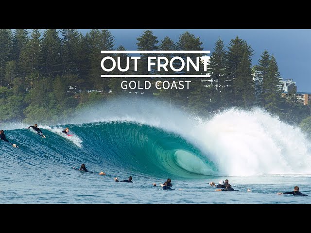 Out Front: Gold Coast