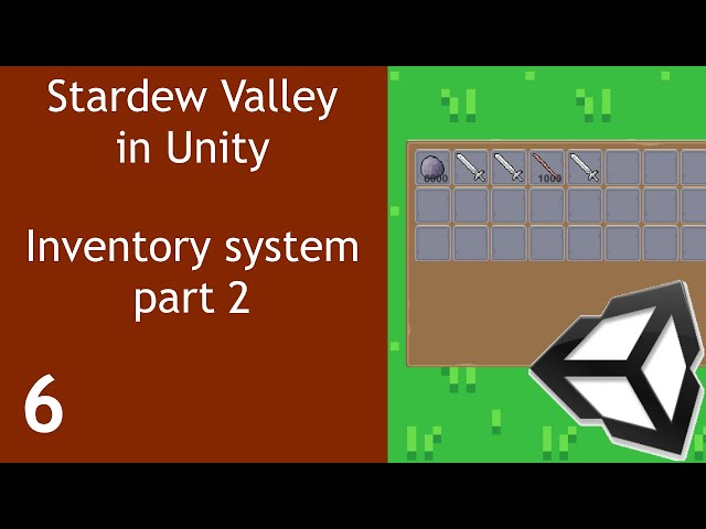 Stardew Valley like Game in Unity Episode 6 Inventory System Part 2