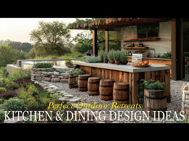 Creating the Perfect Outdoor Kitchen and Dining Area with Modern Rustic Charm