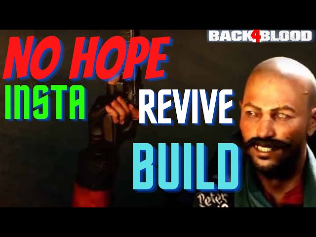 Back 4 Blood No Hope-INSTA REVIVE PROPHET DECK