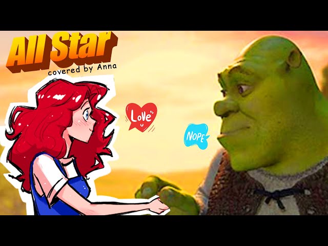 All Star but acoustic (from Shrek) 【covered by Anna】